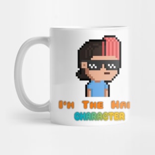 I'm The Main Character Mug